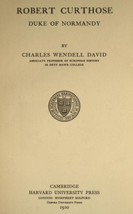 Robert Curthose, Duke of Normandy by Charles W. (Charles Wendell) David