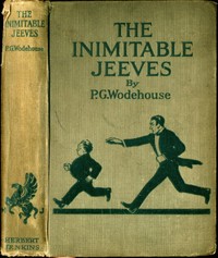 The Inimitable Jeeves by P. G. (Pelham Grenville) Wodehouse