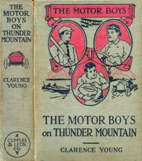 The Motor Boys on Thunder Mountain; Or, The Treasure Chest of Blue Rock by Clarence Young