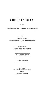 Chushingura; Or, The Treasury of Loyal Retainers by Izumo Takeda