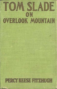 Tom Slade on Overlook Mountain by Percy Keese Fitzhugh