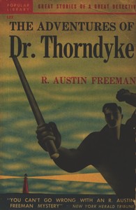 The Adventures of Dr. Thorndyke
(The Singing Bone) by R. Austin (Richard Austin) Freeman