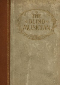The Blind Musician by Vladimir Galaktionovich Korolenko