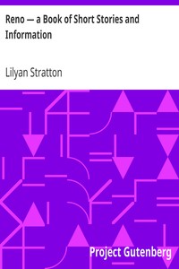 Reno — a Book of Short Stories and Information by Lilyan Stratton
