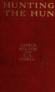 Hunting the Hun by James Belton
