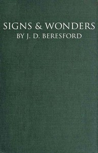 Signs & Wonders by J. D. (John Davys) Beresford