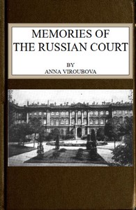 Memories of the Russian Court by Anna Aleksandrovna Vyrubova