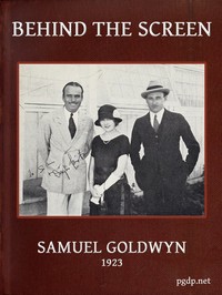 Behind the Screen by Samuel Goldwyn
