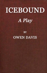 Icebound: A Play by Owen Davis