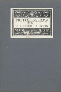Picture-Show by Siegfried Sassoon