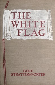 The White Flag by Gene Stratton-Porter