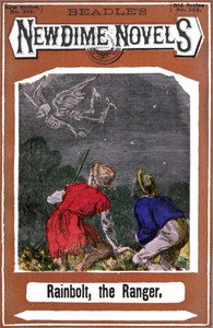 Rainbolt, the Ranger; or, The Aerial Demon of the Mountain by Oll Coomes