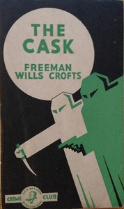 The Cask by Freeman Wills Crofts
