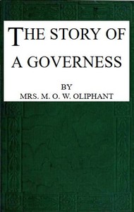 The Story of a Governess by Mrs. (Margaret) Oliphant