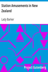 Station Amusements in New Zealand by Lady (Mary Anne) Barker