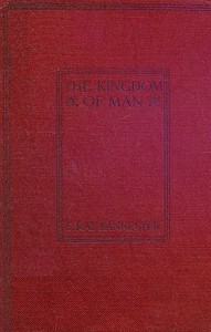 The Kingdom of Man by E. Ray (Edwin Ray) Lankester