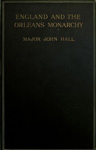 England and the Orléans Monarchy by John Hall