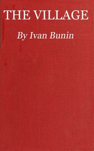 The Village by Ivan Alekseevich Bunin