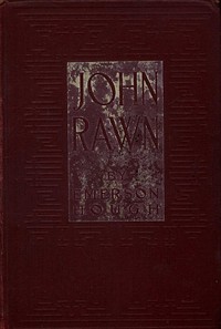 John Rawn, Prominent Citizen by Emerson Hough