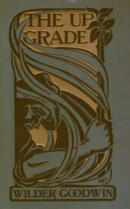 The Up Grade by Wilder Goodwin