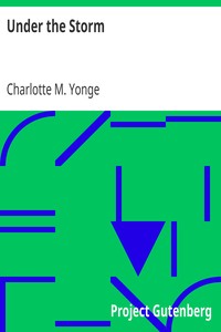Under the Storm by Charlotte M. (Charlotte Mary) Yonge