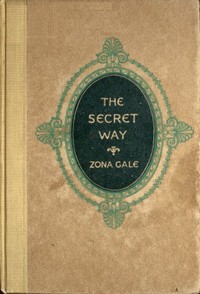 The Secret Way by Zona Gale