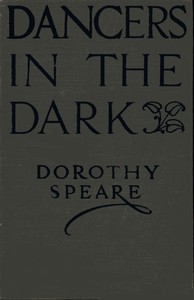 Dancers in the Dark by Dorothy Speare