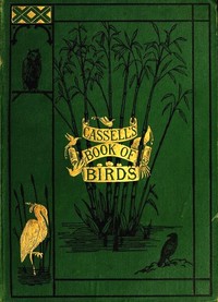 Cassell's book of birds; vol. 3 by Alfred Edmund Brehm