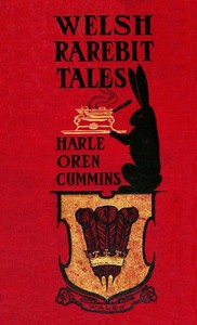 Welsh Rarebit Tales by Harle Oren Cummins