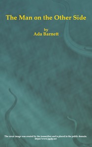 The man on the other side by Ada Barnett