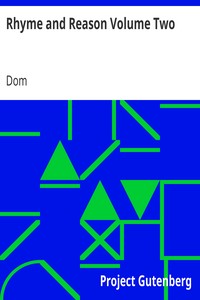 Rhyme and Reason Volume Two by Dom