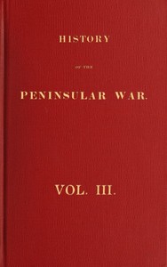 History of the Peninsular War, Volume 3 (of 6) by Robert Southey