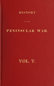 History of the Peninsular War, Volume 5 (of 6) by Robert Southey