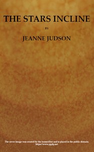 The Stars Incline by Jeanne Judson