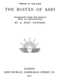 The Bustan of Sadi
Translated from the Persian with an introduction by Sadi