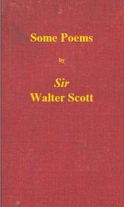 Some Poems by Walter Scott