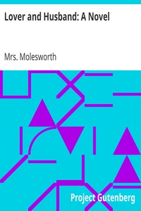 Lover and Husband: A Novel by Mrs. Molesworth