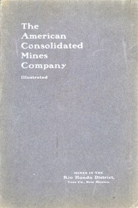 The American Consolidated Mines Company (1903) by American Consolidated Mines Company