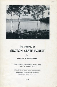 The Geology of Groton State Forest by Robert A. (Robert Adam) Christman
