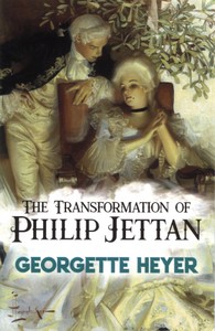 The Transformation of Philip Jettan by Georgette Heyer