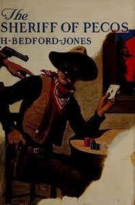 The Sheriff of Pecos by H. (Henry) Bedford-Jones