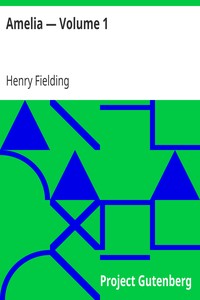 Amelia — Volume 1 by Henry Fielding