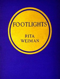 Footlights by Rita Weiman