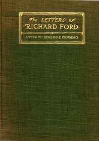 The letters of Richard Ford, 1797-1858 by Richard Ford