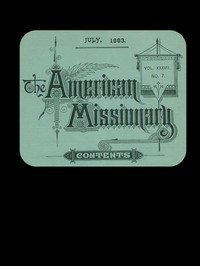 The American Missionary — Volume 37, No. 7, July, 1883 by Various