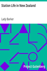 Station Life in New Zealand by Lady (Mary Anne) Barker
