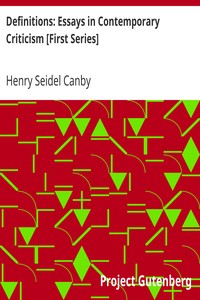 Definitions: Essays in Contemporary Criticism [First Series] by Henry Seidel Canby