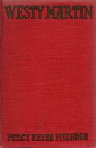 Westy Martin by Percy Keese Fitzhugh