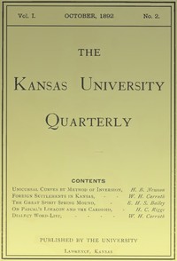 The Kansas University Quarterly, Vol. I, No. 2, October 1892 by Various