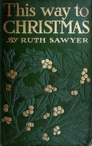 This Way to Christmas by Ruth Sawyer